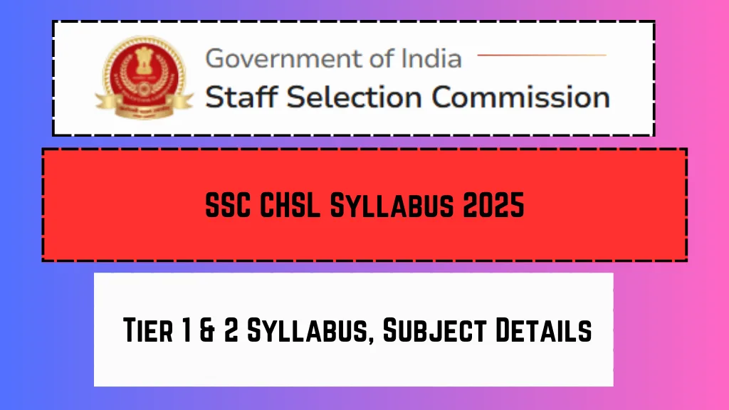Ssc Chsl Syllabus 2025 Tier 1 2 Syllabus Subject Details Mm Exams Ssc Chsl Syllabus 2025 Tier 1 2 Syllabus Subject Details Mm Exams